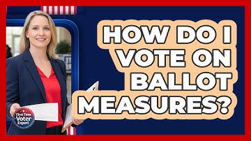 How Do I Vote On Ballot Measures?