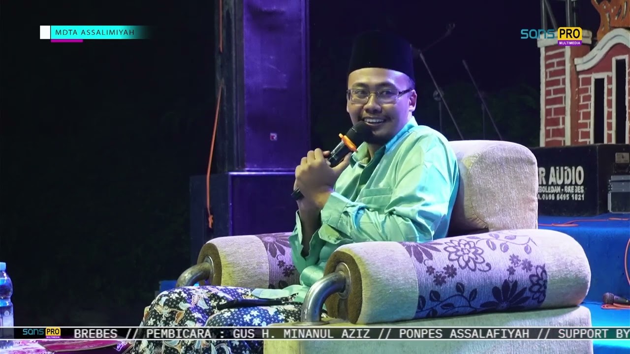 CERAMAH GUS H. MINANUL AZIZ || PONPES ASSALAFIYAH