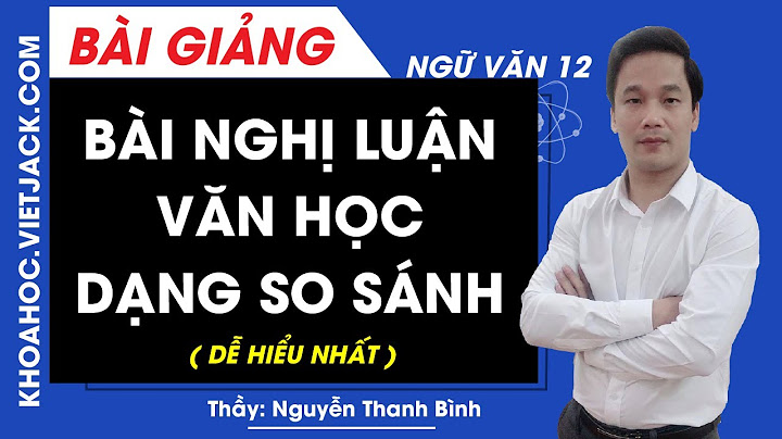 Các dạng đề so sánh văn học 12 và 11 năm 2024