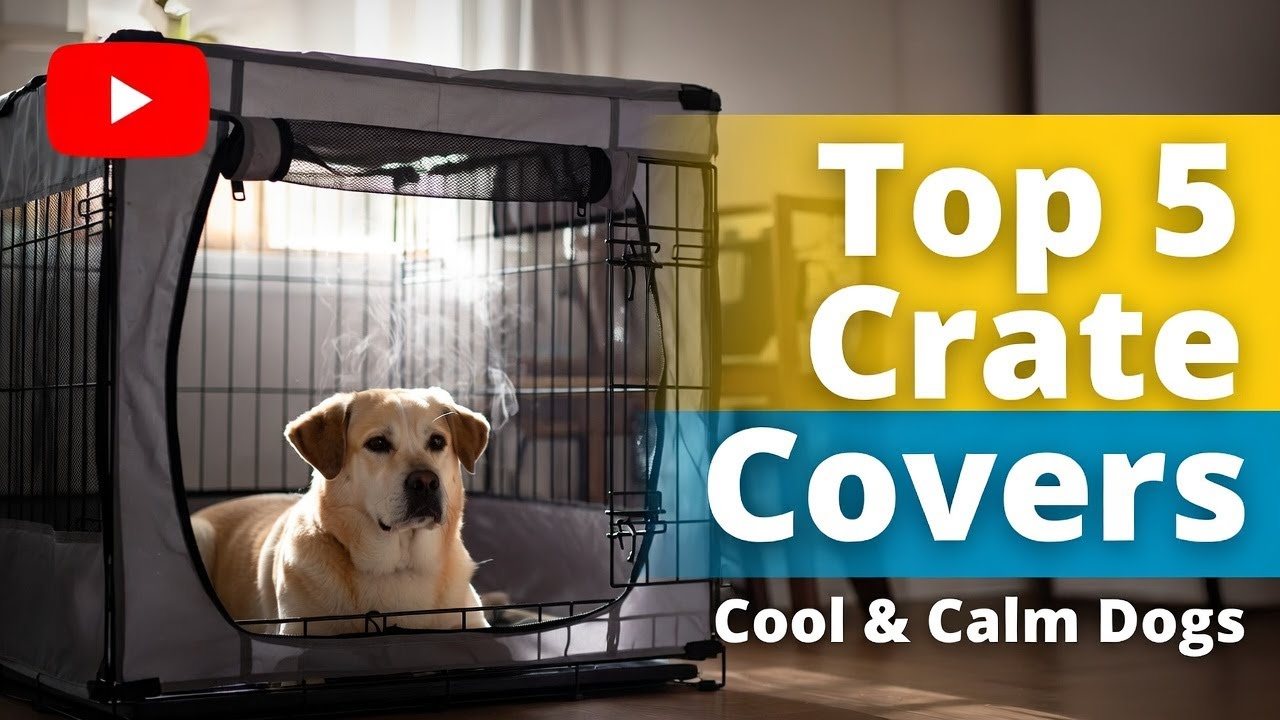 Top 5 best dog crate cover breathable review guide 2026 latest update (Hidden Gem)calm airflow picks