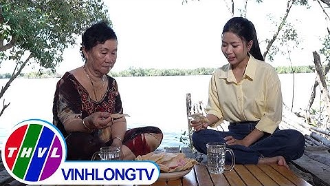 [Trailer] Việt Nam mến yêu - Tập 282: Nghề làm bánh phồng tôm ở Năm Căn