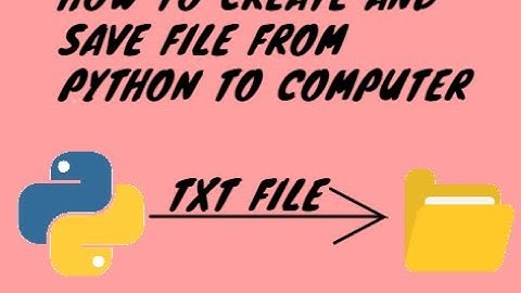 HOW TO CREATE AND SAVE A TEXT FILE FROM PYTHON INTO A FOLDER[YOUR COMPUTER] | FULL TUTORIAL