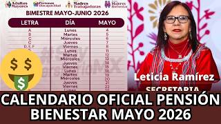 Calendario Oficial de Pagos $6,400.= Letra "A" Pago Pensión Bienestar Adultos Mayores Mayo 2026
