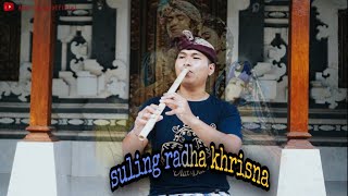 MERINDING!!!! || SULING RADHA KRISNA.