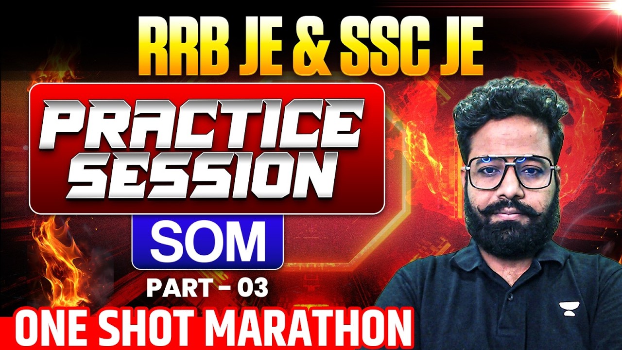 One Shot Marathon | Practice Session – SOM - 3 | RRB JE & SSC JE | Shailesh Vaidya