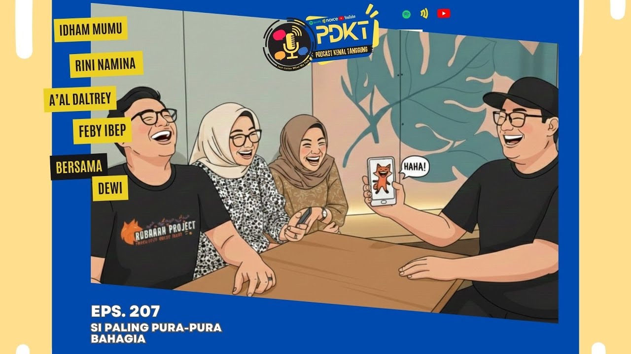 Eps. 207 - Si Paling Pura-Pura Bahagia