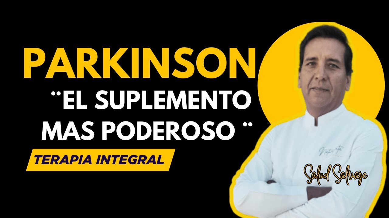 Descubre el SUPER suplemento que detiene al Parkinson.