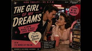 Early Rock and Roll - The Girl of My Dreams | 1950s Jukebox Oldies