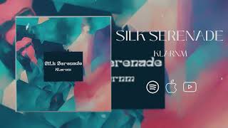 Silk Serenade - Klarnm