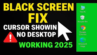 "Fix Black Screen with Cursor | Desktop Not Showing in Windows 10/11 (100% Working)"