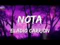 Eladio Carrion - Nota ( Corridos)