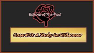 Criminal Case Fanmade: Echoes of The Past Case 10: A Study in Midsomer
