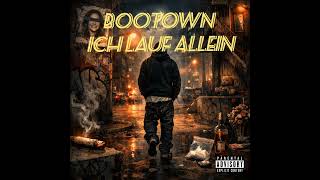 BooTown - Ich lauf allein