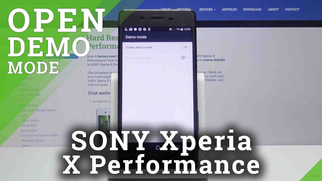 Comment Faire Pour Avoir Le Mode Demo Sur Xperia Xz