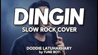 Download lagu Doddie Latuharhary – DINGIN | Slow Rock Cover by Tune Bot