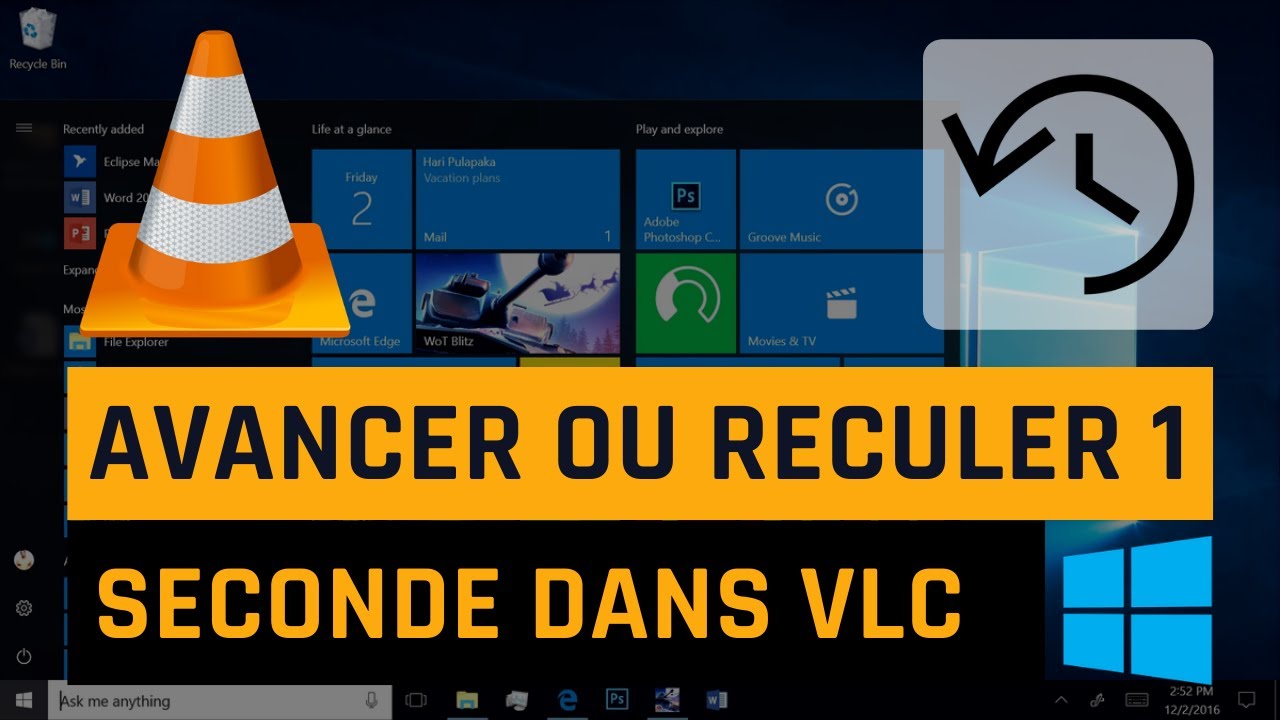 Comment Faire Avancer Rapidement Video A Corriger Avec Vlc
