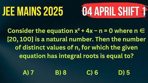 Consider the equation x² + 4x − n = 0 where n ∈ [20, 100] is a natural number. Then the number of 