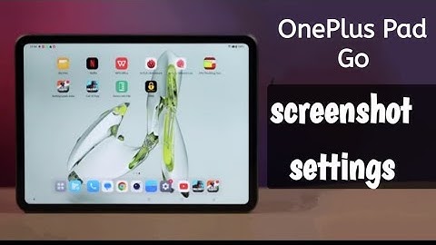 OnePlus Pad Go: How to take screenshot multiple options in OnePlus Pad, OnePlus Pad screen shot