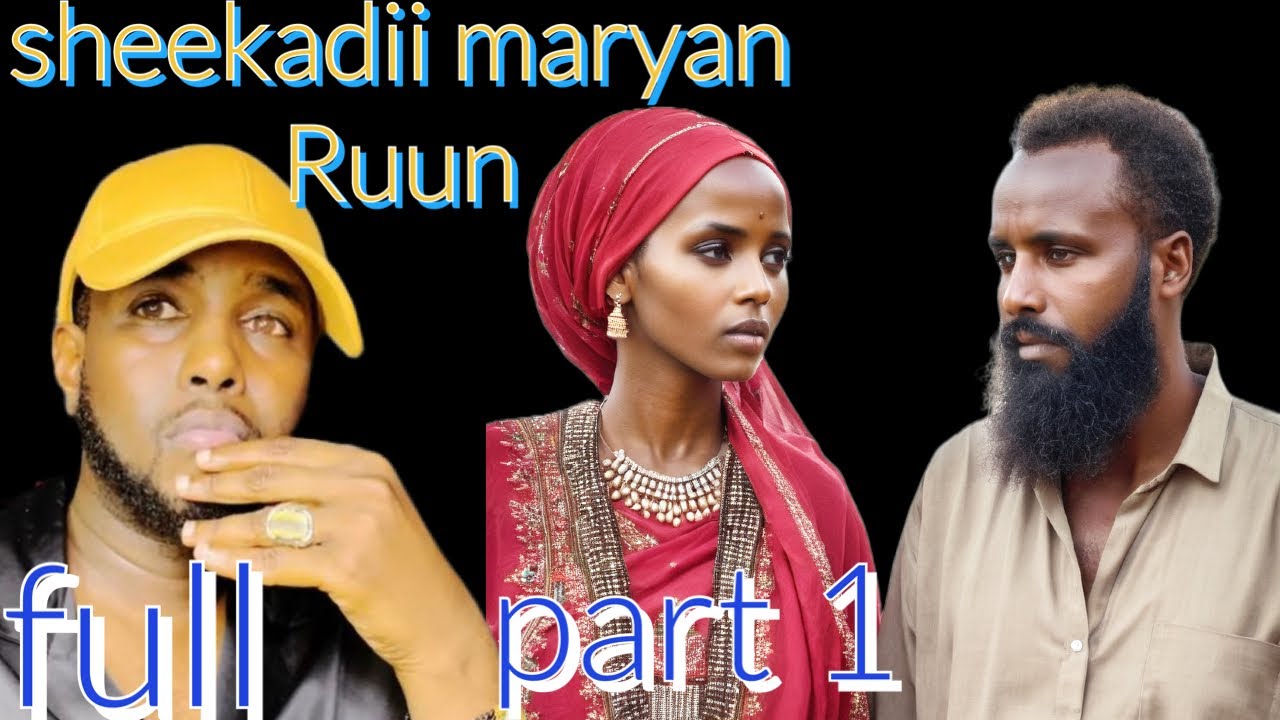 PART 1 \ MARYAN RUUN IYO GADHKA MAXAA HELAY DHAMAAD