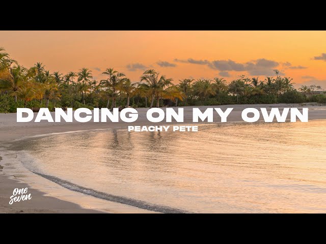 Peachy Pete - Dancing On My Own