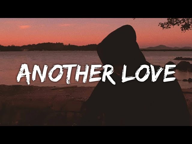 Tom Odell - Another Love (Lyrics) class=