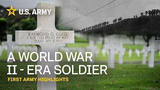 First Army Highlights a World War II-era Soldier