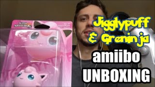 Jigglypuff & Greninja amiibo Unboxing
