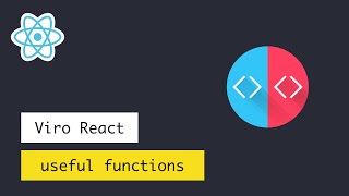 Viro React, useful functions #5