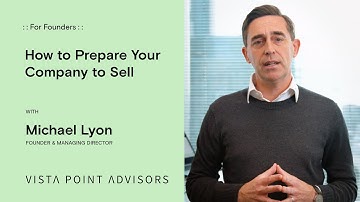 How to Prepare Your Company to Sell | Vista Point Advisors