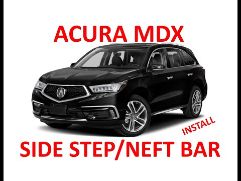 DIY-How to Install Side Step / Nerf Bars / Running Boards 2014-2017 Acura MDX, 2016-2017 Honda Pilot