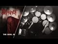 Slipknot - The Devil in I [Drum Cover/Chart]