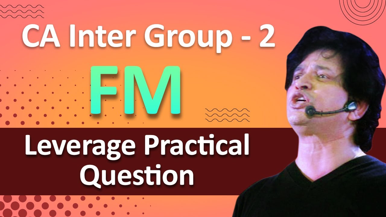 Leverage | Practical Question | CA Inter FM - YouTube