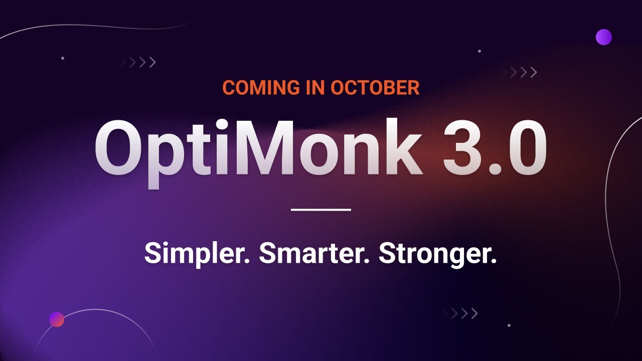 Introducing OptiMonk 3.0