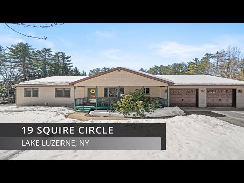 19 Squire Circle, Lake Luzerne, NY home video tour