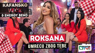 Roksana - Umrecu Zbog Tebe 2022 Uzivo Uz Ork. Energy Band Otv Valentino