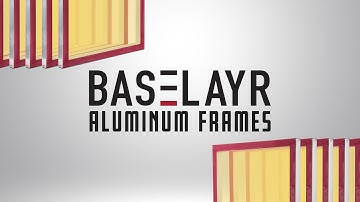 Baselayr Premium Aluminum Frames