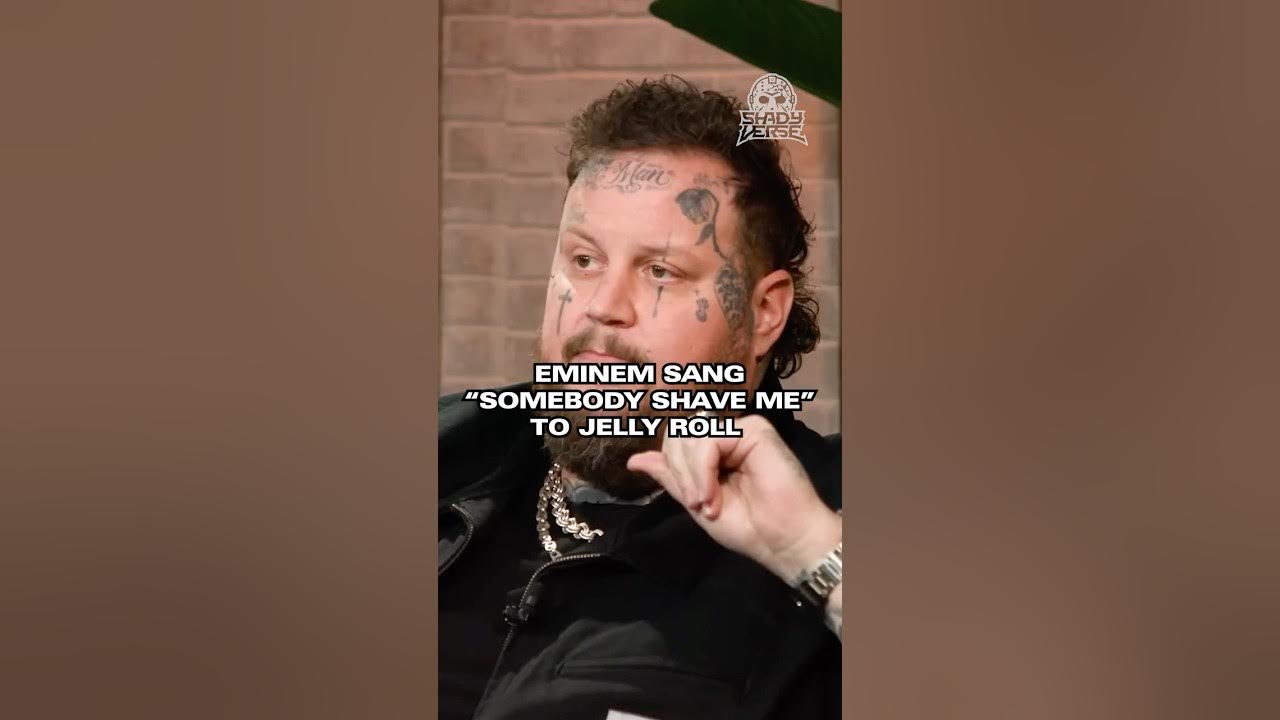 Eminem Sang "Somebody Shave Me" To Jelly Roll Eminem Sang "Somebody Shave Me" To Jelly Roll