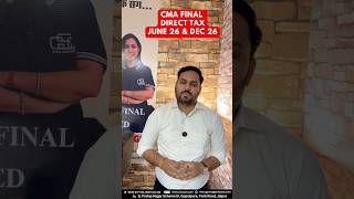 CMA JUNE 26 EXAM IMPORTANT CLARIFICATION FOR CMA FINAL DT #cma  #icmai #directtaxes