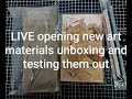 Live unboxing new art materials and testing out