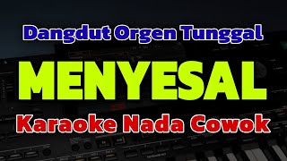 Download lagu MENYESAL - MANSYUR S | KARAOKE DANGDUT ORGEN TUNGGAL | KARAOKE NADA COWOK PRIA