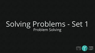 Problem Solving - Solving Problems - Set 1 - YAGs