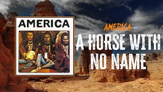 America - A Horse With No Name | Lyrics