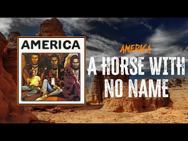 America - A Horse With No Name | Lyrics