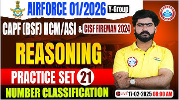 Airforce Practice Set 2025 | Number Classification | CAPF HCM/ASI Reasoning | CISF Reasoning