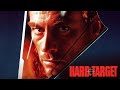Hard Target Full Movie (1993) | Yancy Butler, Jean-Claude Van Damme, Arnold Vosloo | Review &amp; Facts