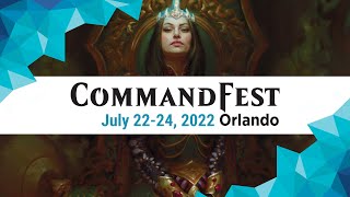 Commandfest Orlando 2022 Recap