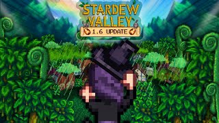 What in the Stardew?! First Reaction to Update 1.6 Changes. Im late to the party