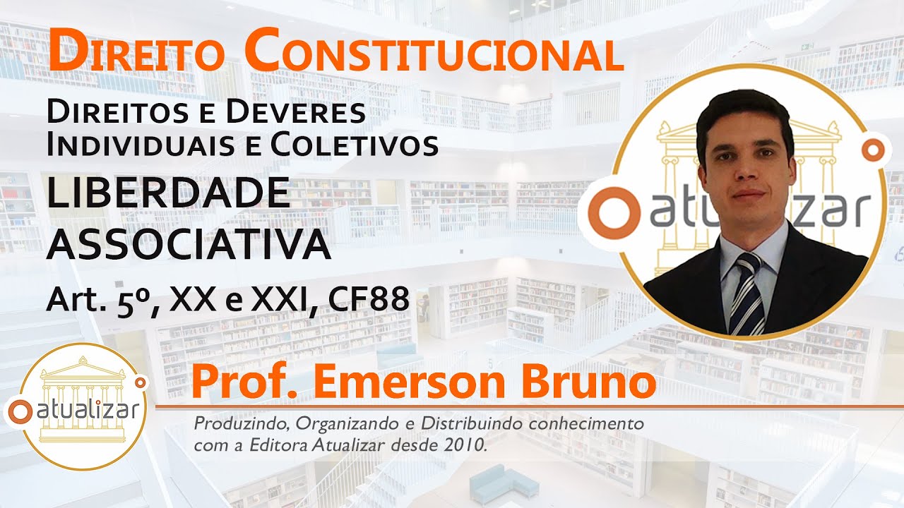 CF88 - Art. 5º, XX e XXI (Liberdade de Associação e Representação Judicial)