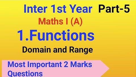 Inter 1st Year//Maths I (A)//1.Functions//Domain and range Of a function//Most important 2 Marks
