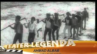 #TeaterLegenda - Ahmad Albab (9 Mei 2016)